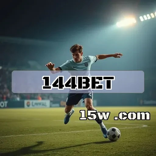 144bet plataforma: Vantagens e Dicas Imperdíveis para Depósitos